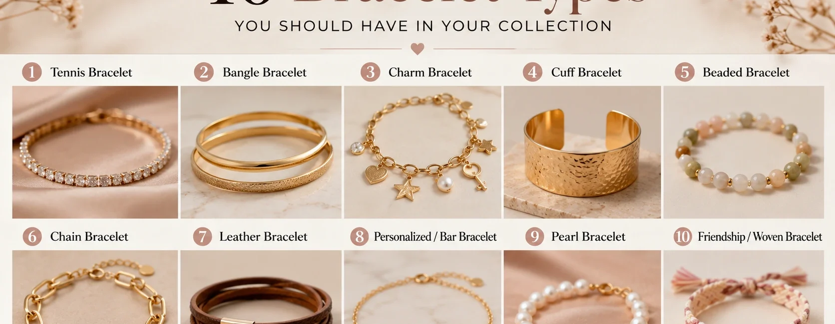 10 Bracelet Types You Should Have in Your Collection