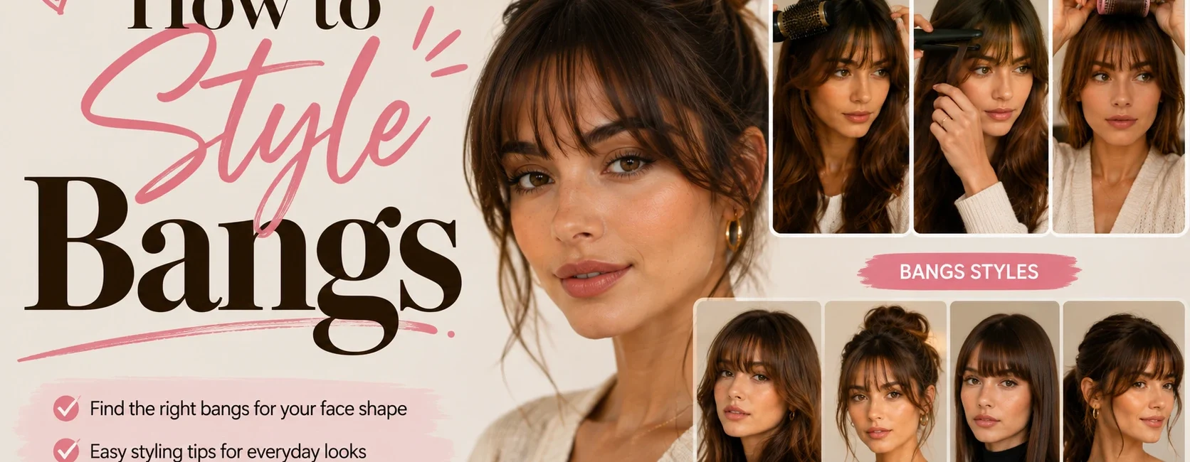 How to Style Bangs