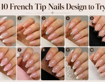 10 French Tip Nails Design to Try